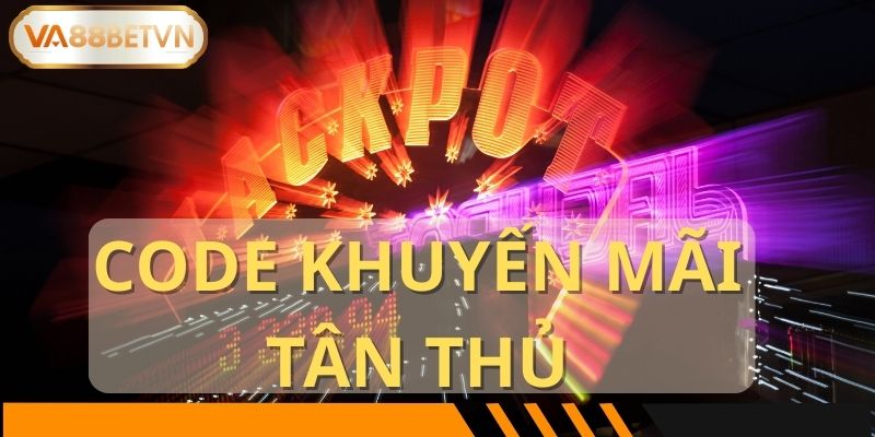 Code Tân Thủ 38K – Quà Chào Mừng Tân Thủ hấp dẫn tại VA88 - savin