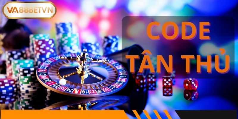 Code Tân Thủ 38K – Quà Chào Mừng Tân Thủ hấp dẫn tại VA88 - savin