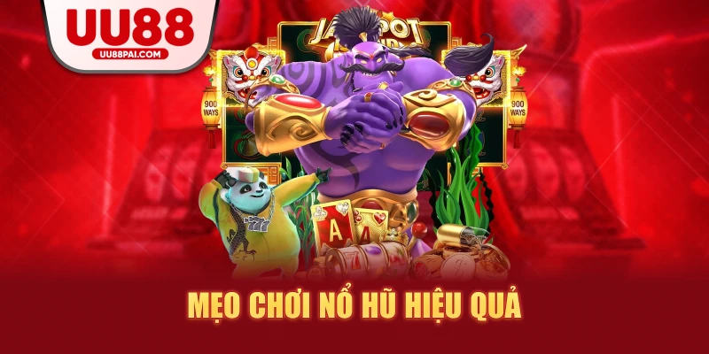 Mẹo chơi nổ hũ: Hướng dẫn chi tiết để tăng cơ hội thắng lớn - savin
