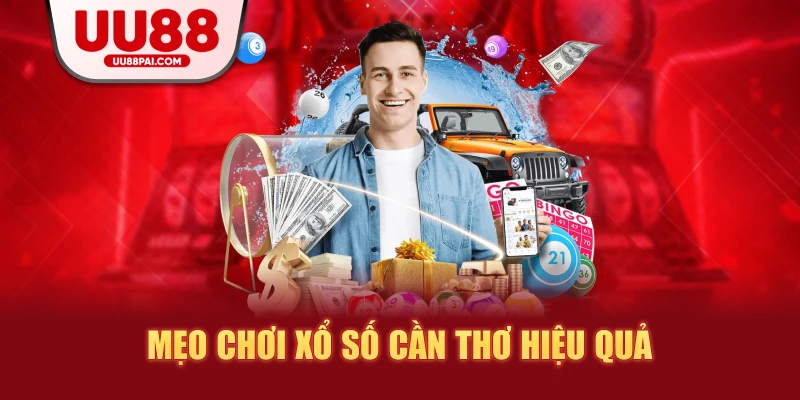 Xổ số Cần Thơ UU88: Nơi hội tụ của may mắn và cơ hội - savin