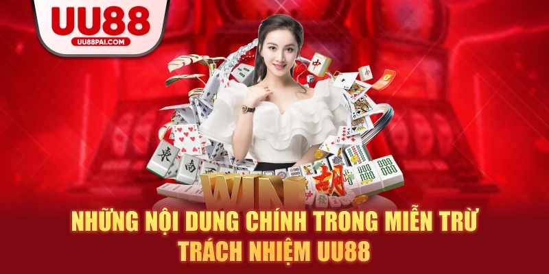 Miễn Trừ Trách Nhiệm UU88 Và Những Điều Cần Lưu Ý - savin