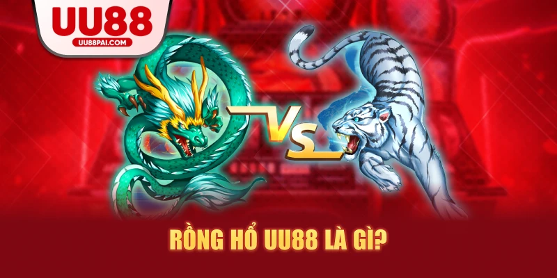 Rồng Hổ UU88 – Trò Chơi Đẳng Cấp, Ăn Tiền Nhanh Chóng - savin