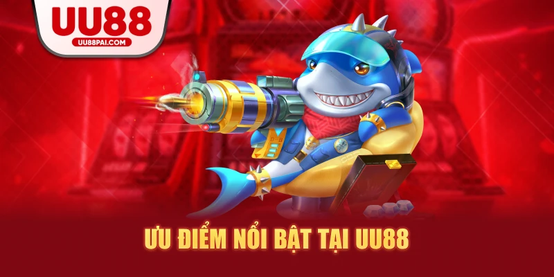 Bắn Cá Đổi Thưởng UU88 – Trải Nghiệm Giải Trí Cực Đỉnh, Thưởng Lớn Bất Ngờ - savin