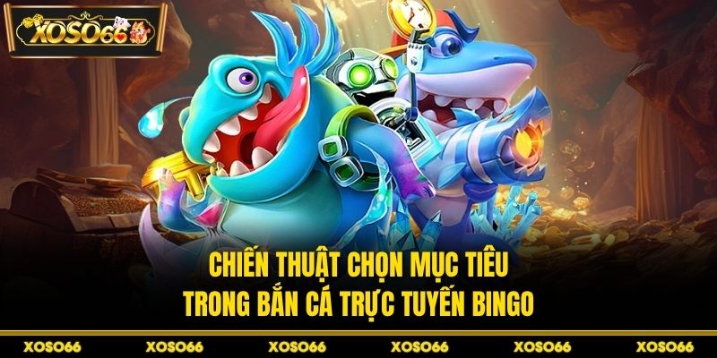 Bắn Cá Bingo XOSO66 – Trải Nghiệm Săn Thưởng Đỉnh Cao - savin