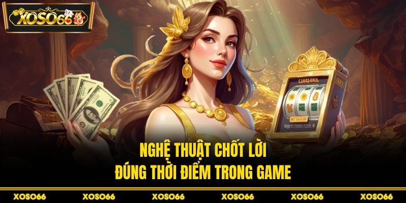 Nổ Hũ Rút Tiền Mặt XOSO66 – Mẹo Biết Thời Điểm Vàng - savin